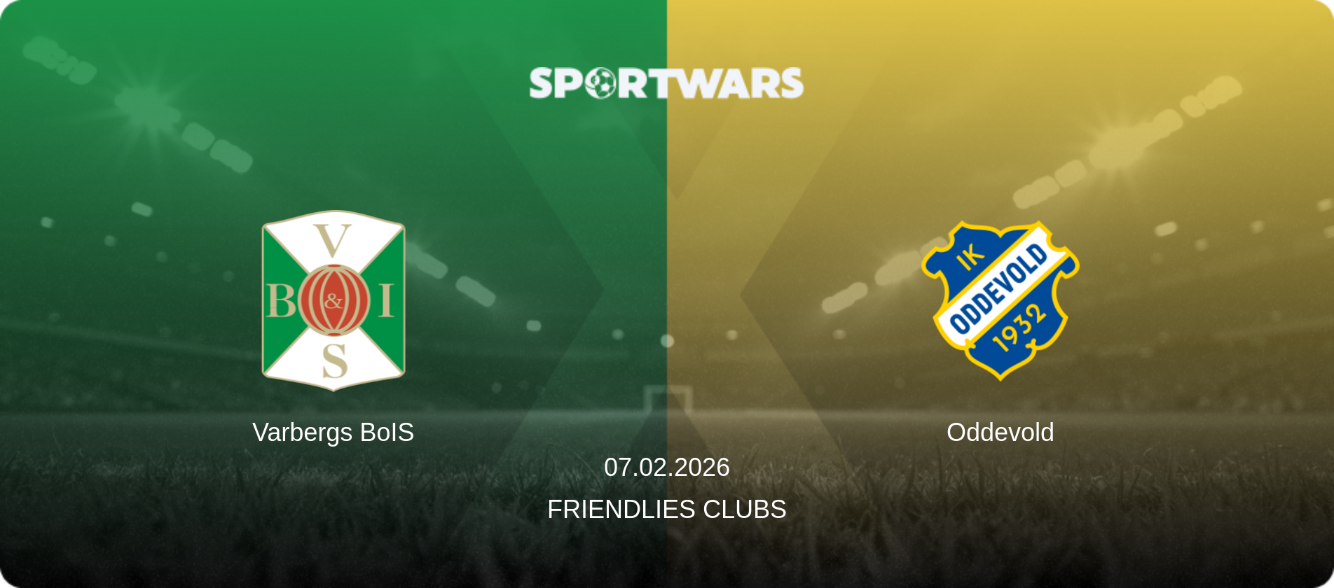 Varbergs BoIS — Oddevold, 07.02.2026 — Friendlies Clubs (match preview)