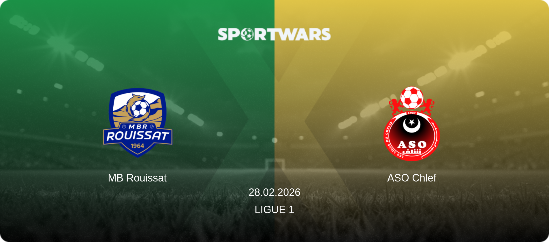 MB Rouissat — ASO Chlef, 28.02.2026 — Ligue 1 (match preview)