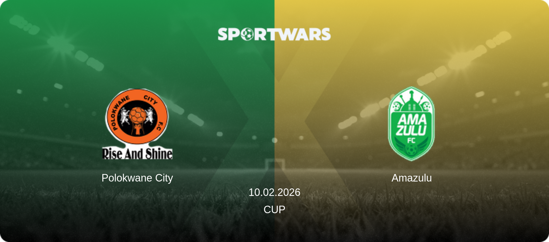 Polokwane City — Amazulu, 10.02.2026 — Cup (match preview)