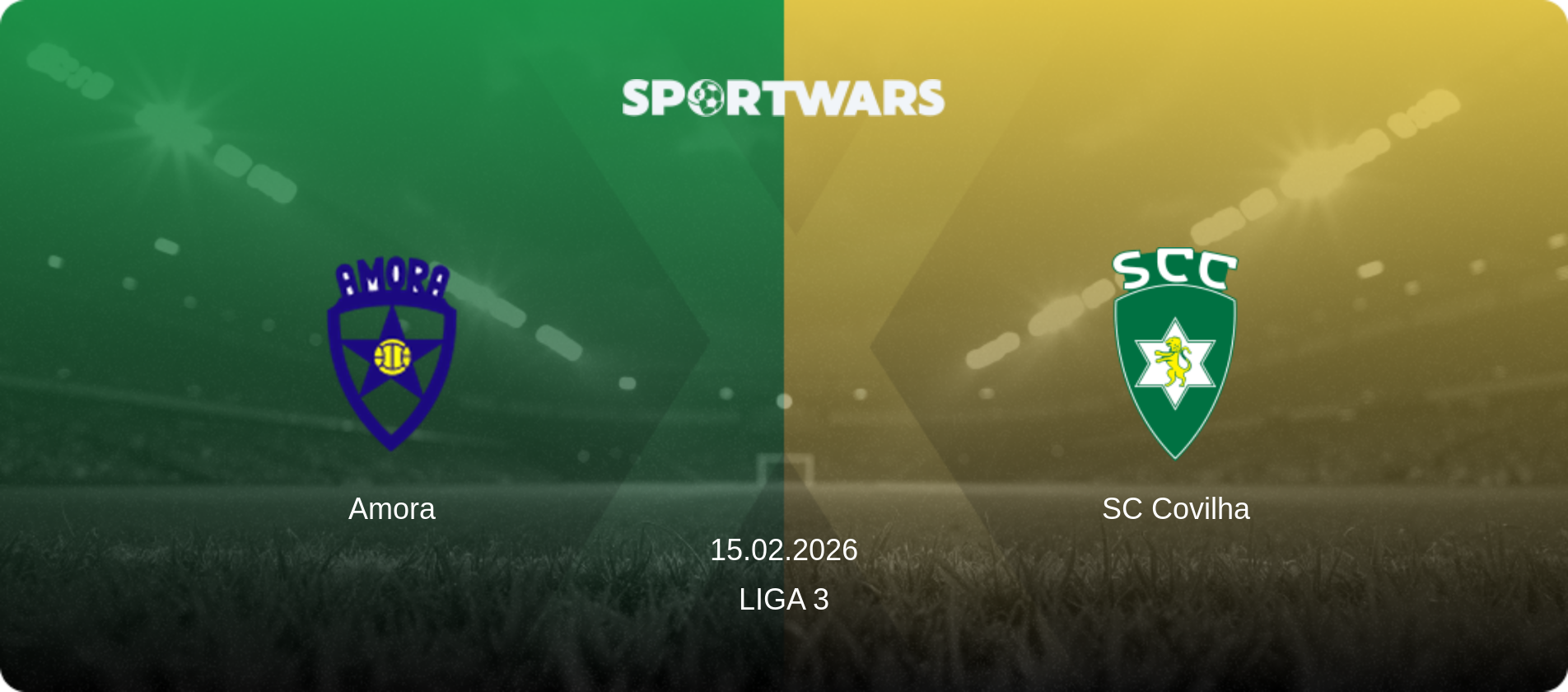 Amora — SC Covilha, 15.02.2026 — Liga 3 (match preview)