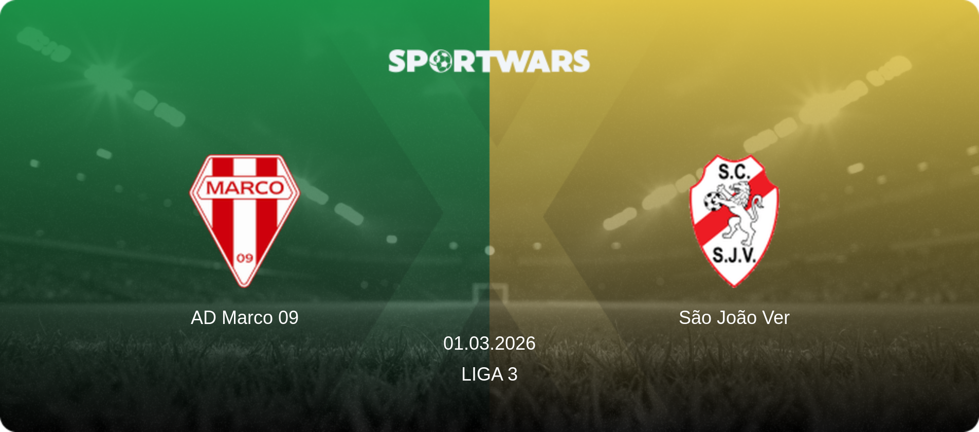 AD Marco 09 — São João Ver, 01.03.2026 — Liga 3 (match preview)