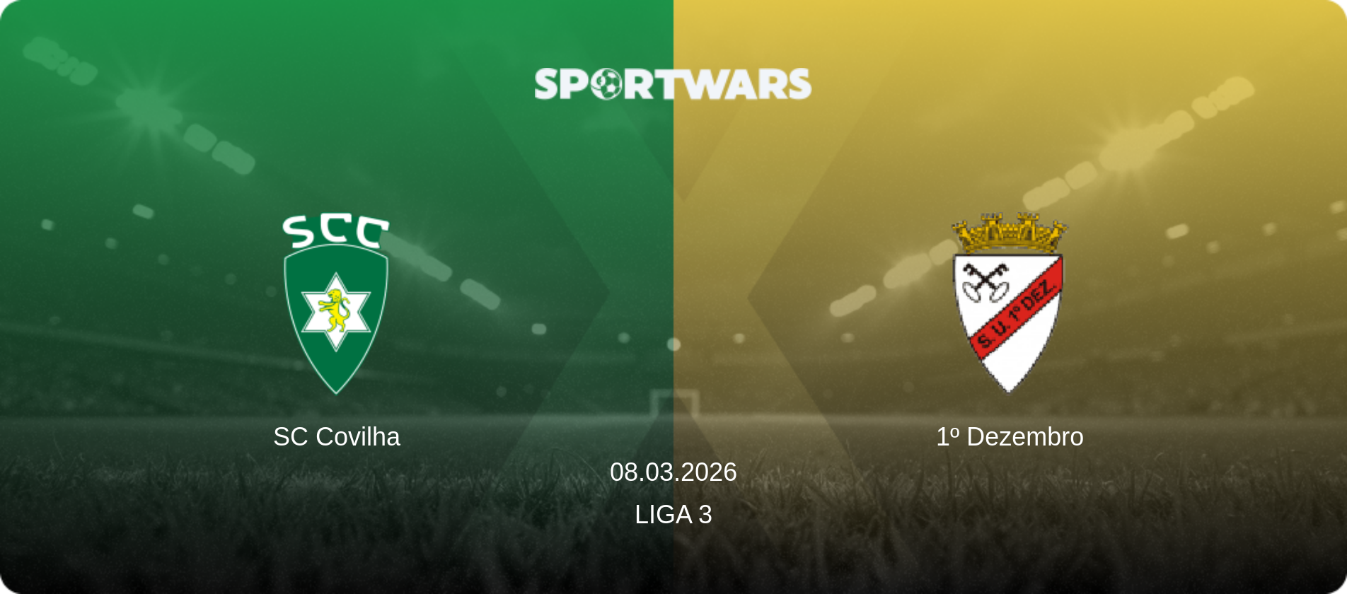 SC Covilha — 1º Dezembro, 08.03.2026 — Liga 3 (match preview)