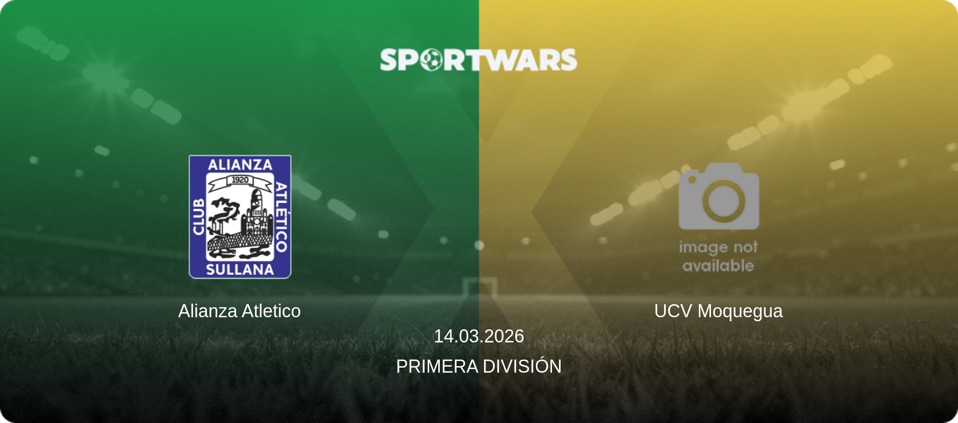 Alianza Atletico — UCV Moquegua, 14.03.2026 — Primera División (match preview)