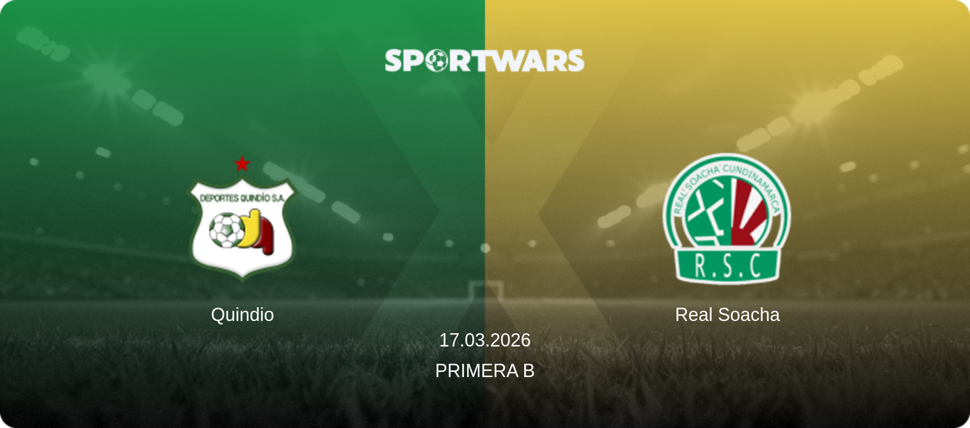Quindio — Real Soacha, 17.03.2026 — Primera B (match preview)