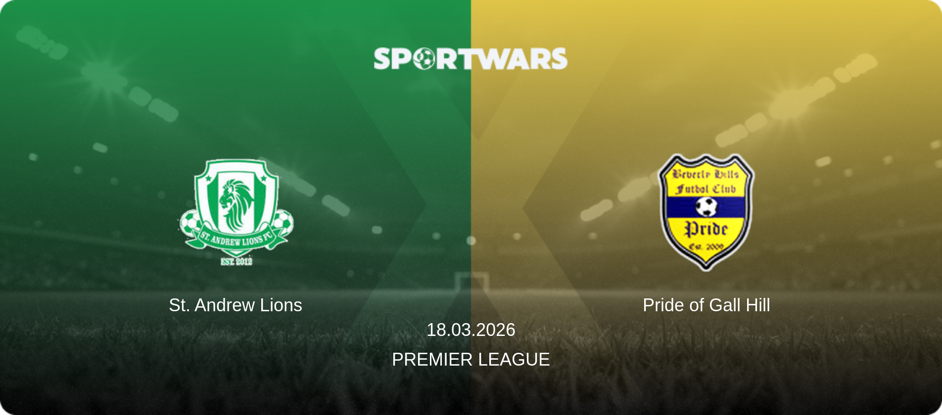 St. Andrew Lions — Pride of Gall Hill, 18.03.2026 — Premier League (match preview)