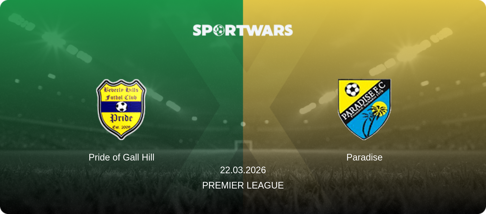 Pride of Gall Hill — Paradise, 22.03.2026 — Premier League (match preview)