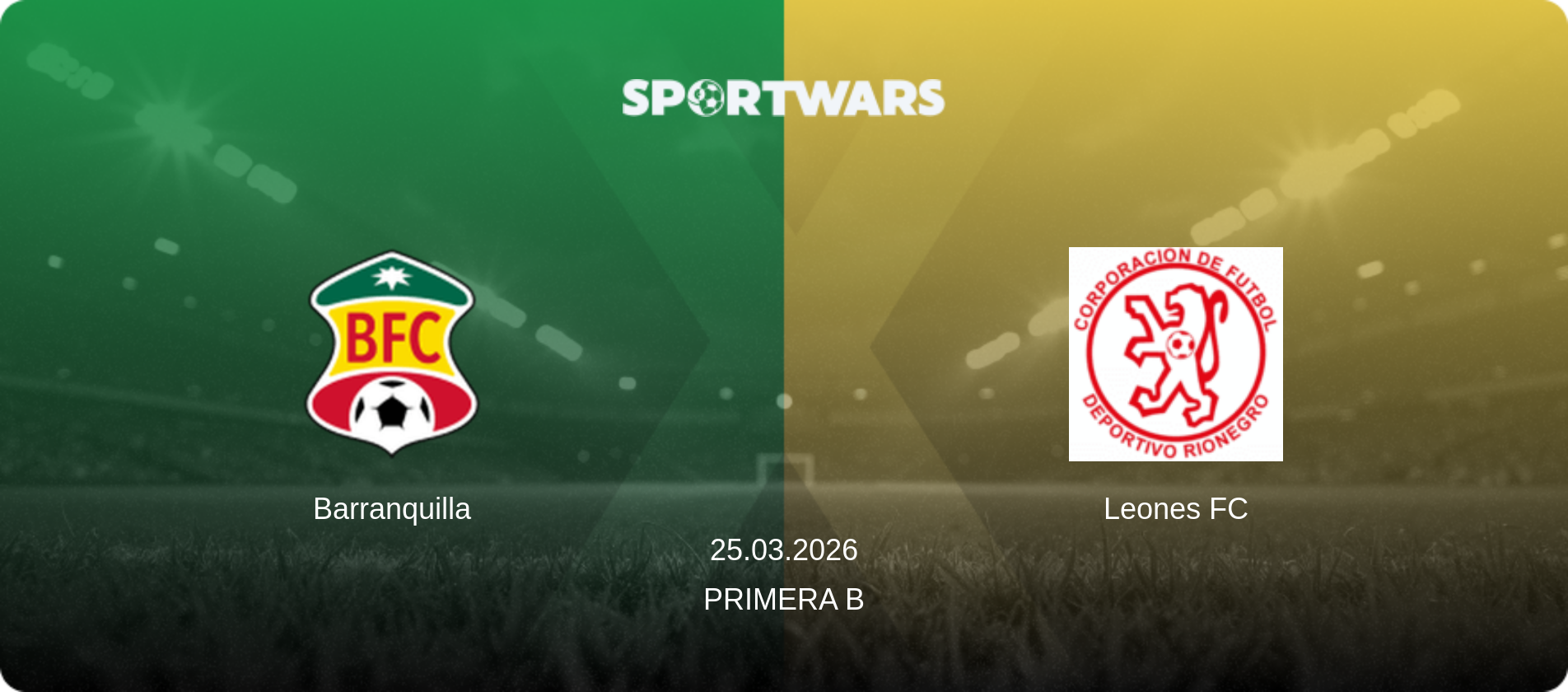 Barranquilla — Leones FC, 25.03.2026 — Primera B (match preview)
