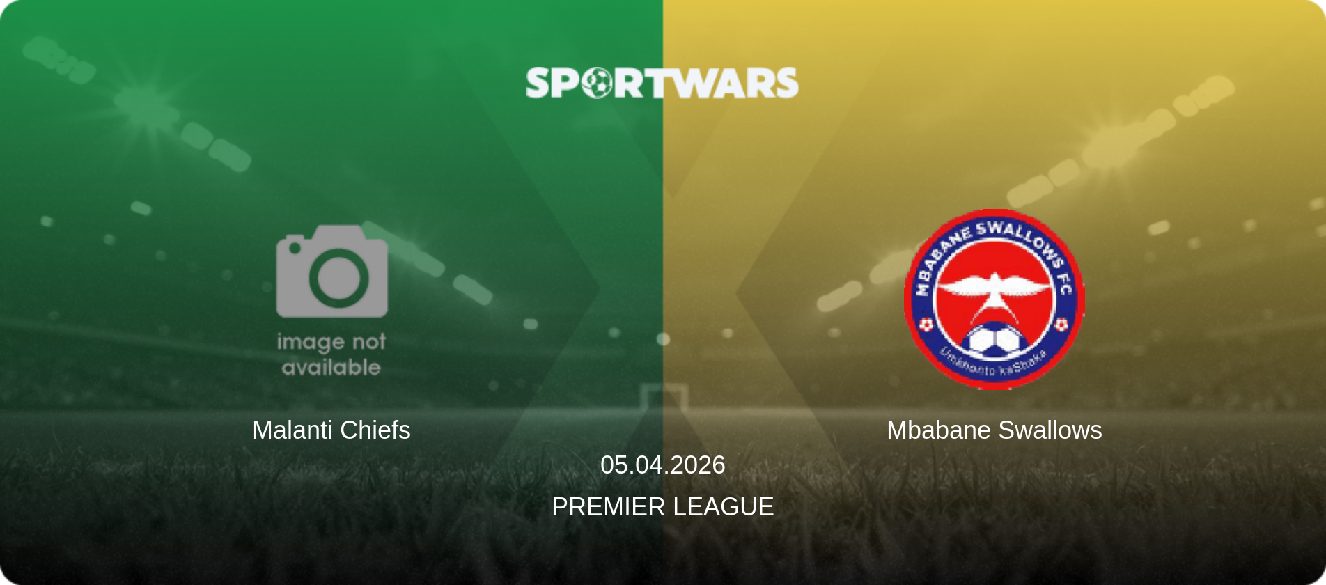 Malanti Chiefs — Mbabane Swallows, 05.04.2026 — Premier League (match preview)