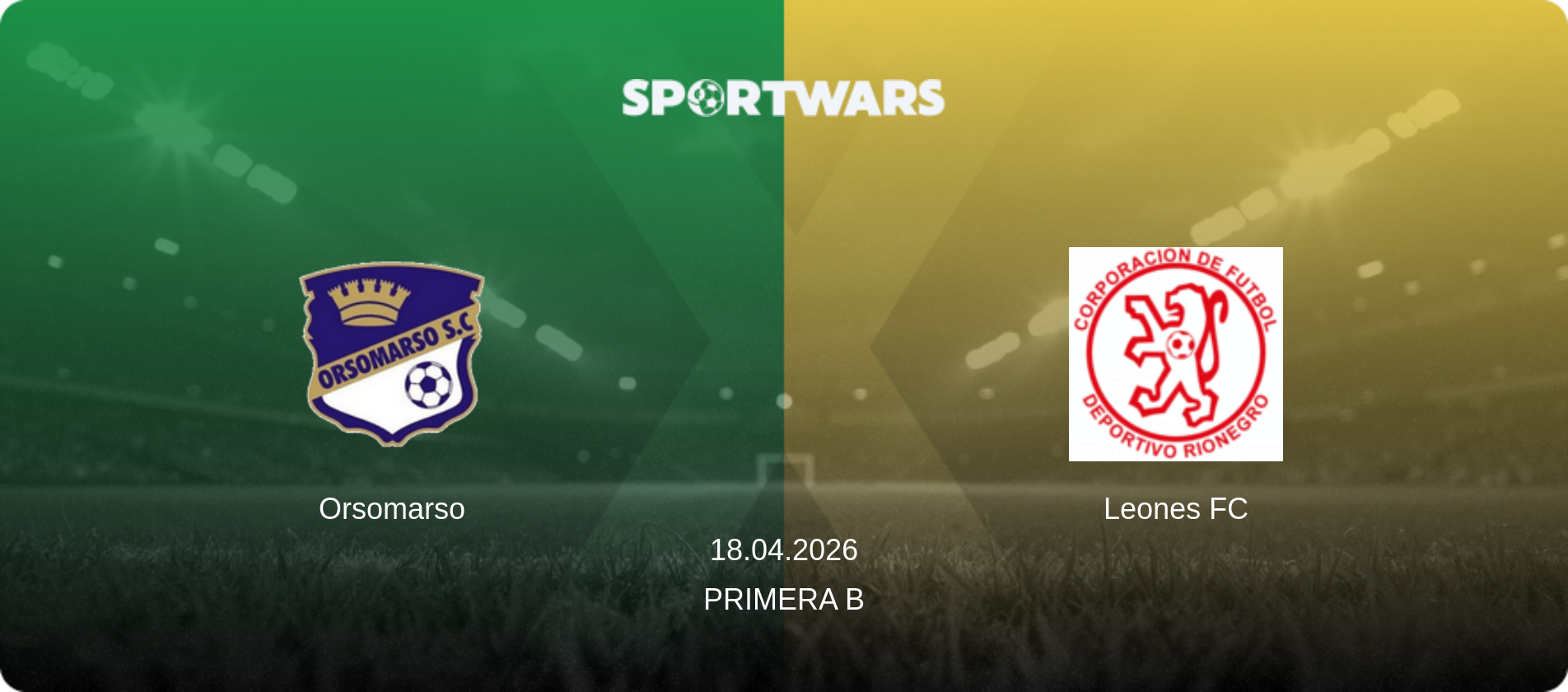 Orsomarso — Leones FC, 18.04.2026 — Primera B (match preview)