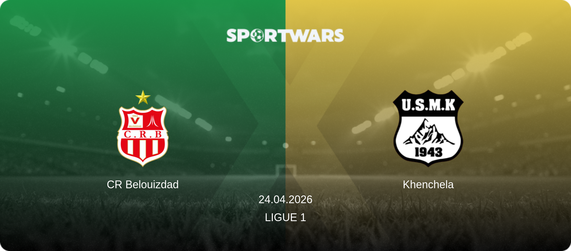 CR Belouizdad — Khenchela, 24.04.2026 — Ligue 1 (match preview)