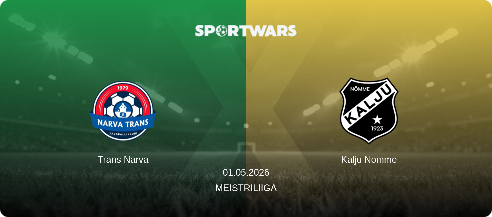 Trans Narva — Kalju Nomme, 01.05.2026 — Meistriliiga (match preview)