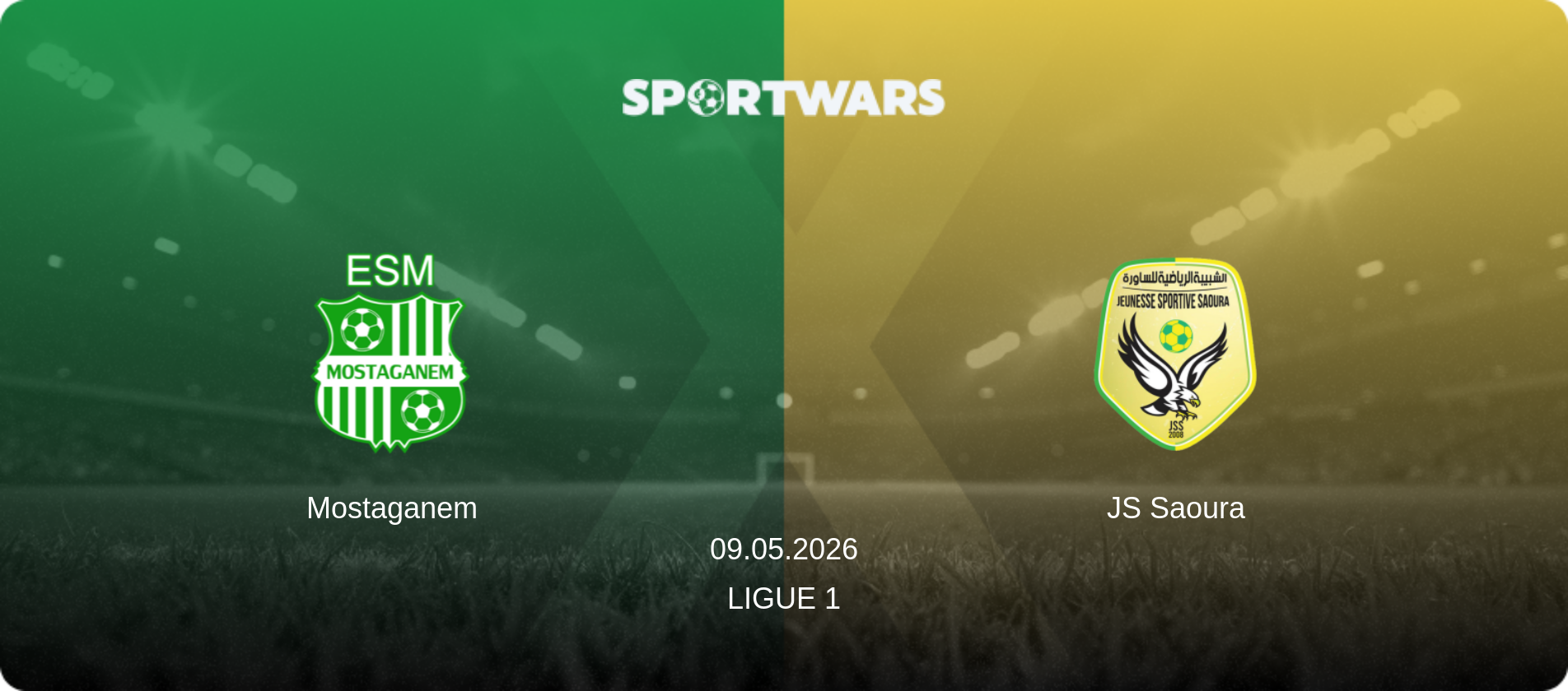 Mostaganem — JS Saoura, 09.05.2026 — Ligue 1 (match preview)