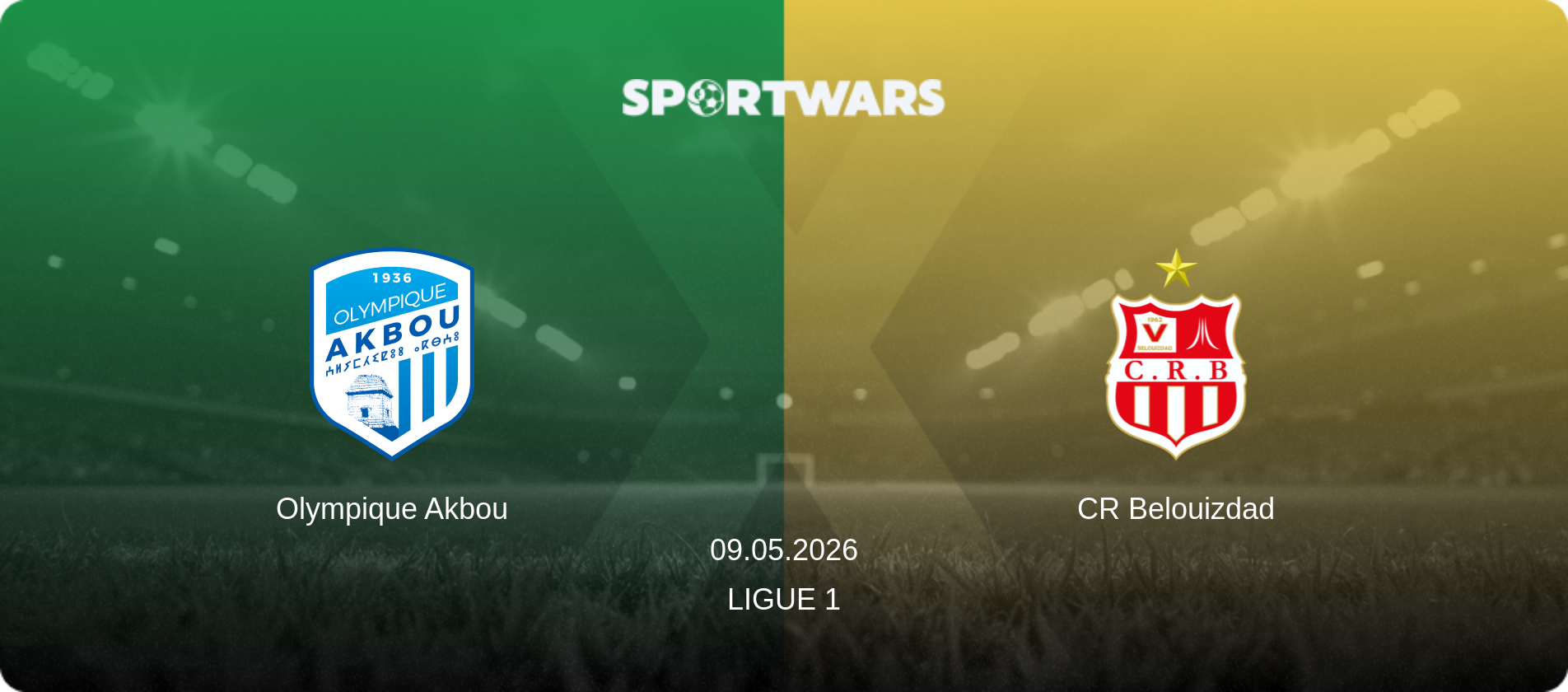 Olympique Akbou — CR Belouizdad, 09.05.2026 — Ligue 1 (match preview)