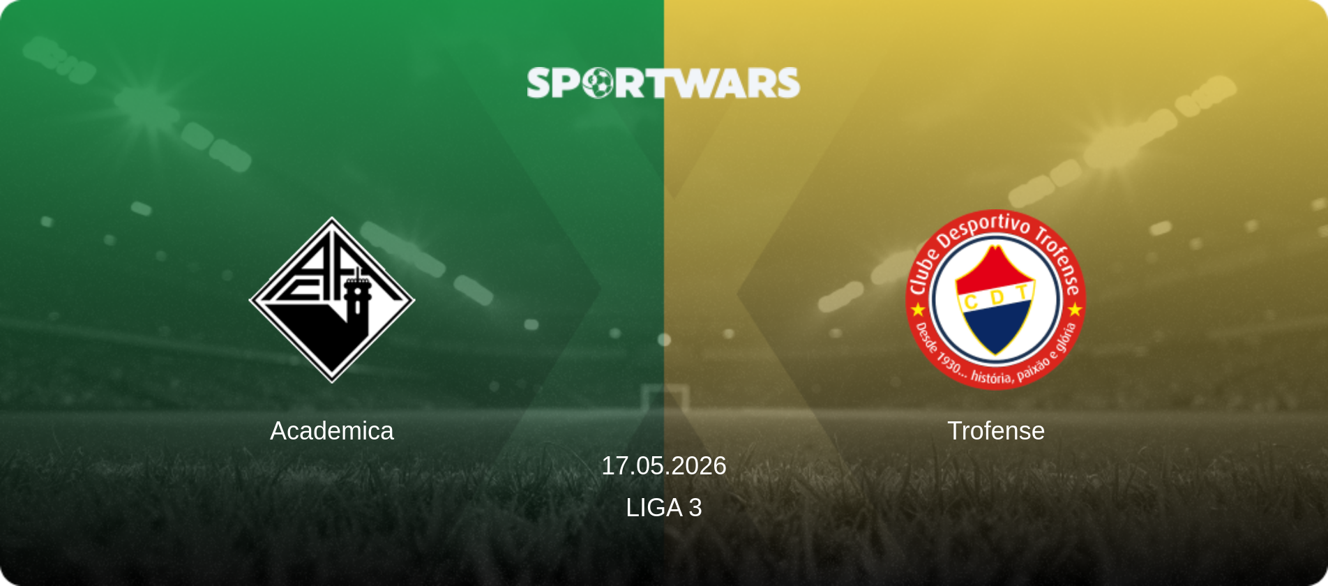 Academica — Trofense, 17.05.2026 — Liga 3 (match preview)