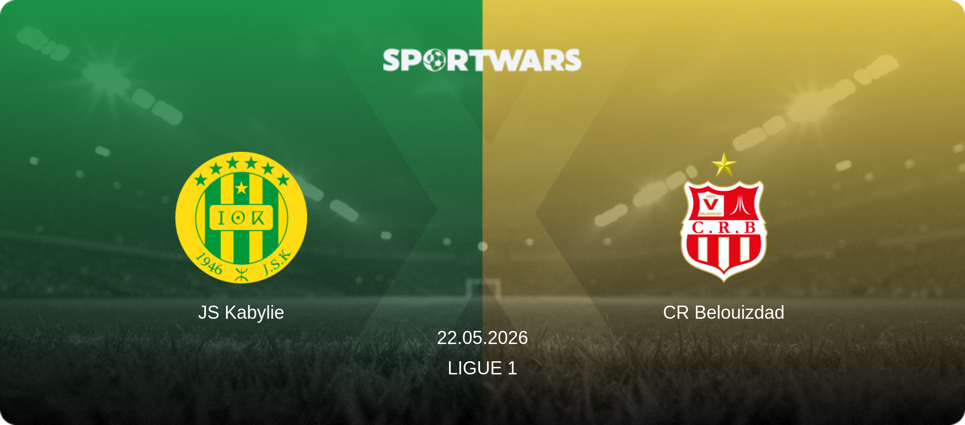 JS Kabylie — CR Belouizdad, 22.05.2026 — Ligue 1 (match preview)