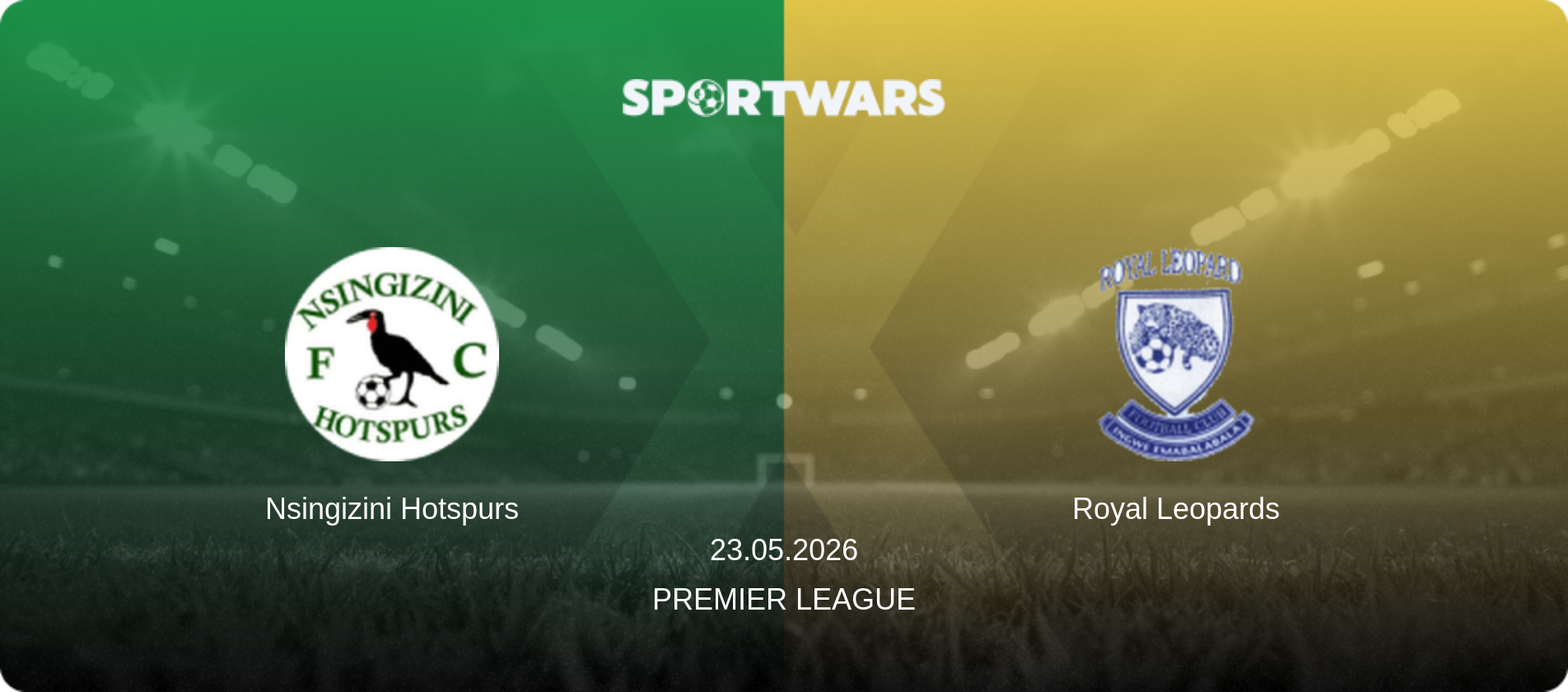 Nsingizini Hotspurs — Royal Leopards, 23.05.2026 — Premier League (match preview)