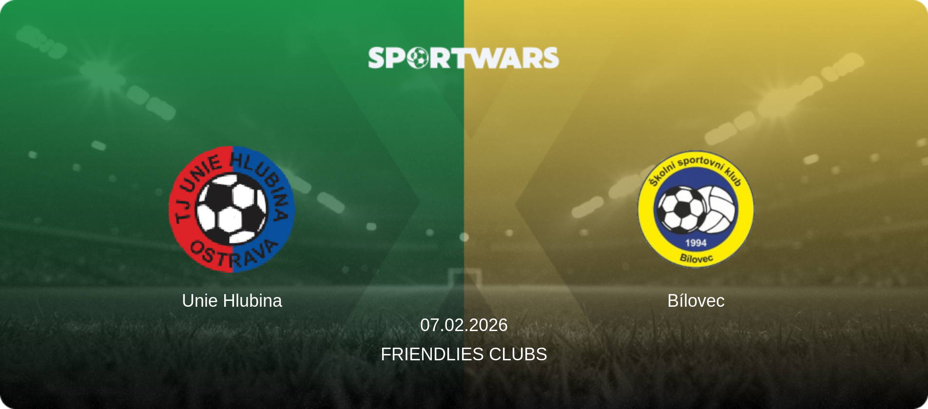 Unie Hlubina — Bílovec, 07.02.2026 — Friendlies Clubs (match preview)