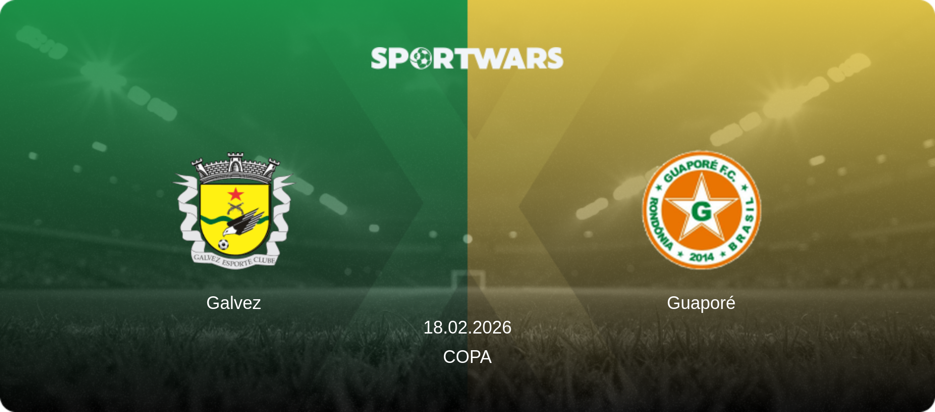 Galvez — Guaporé, 18.02.2026 — Copa (match preview)