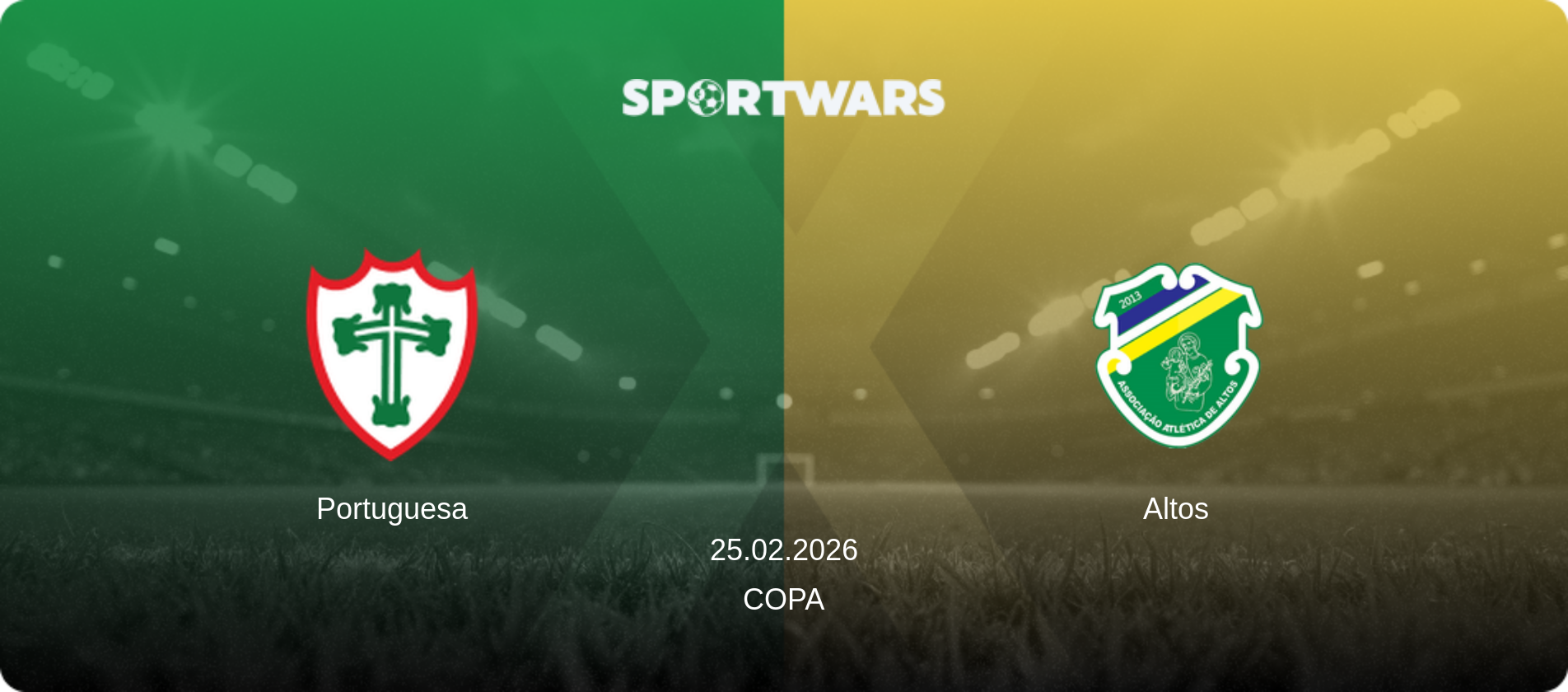 Portuguesa — Altos, 25.02.2026 — Copa (match preview)