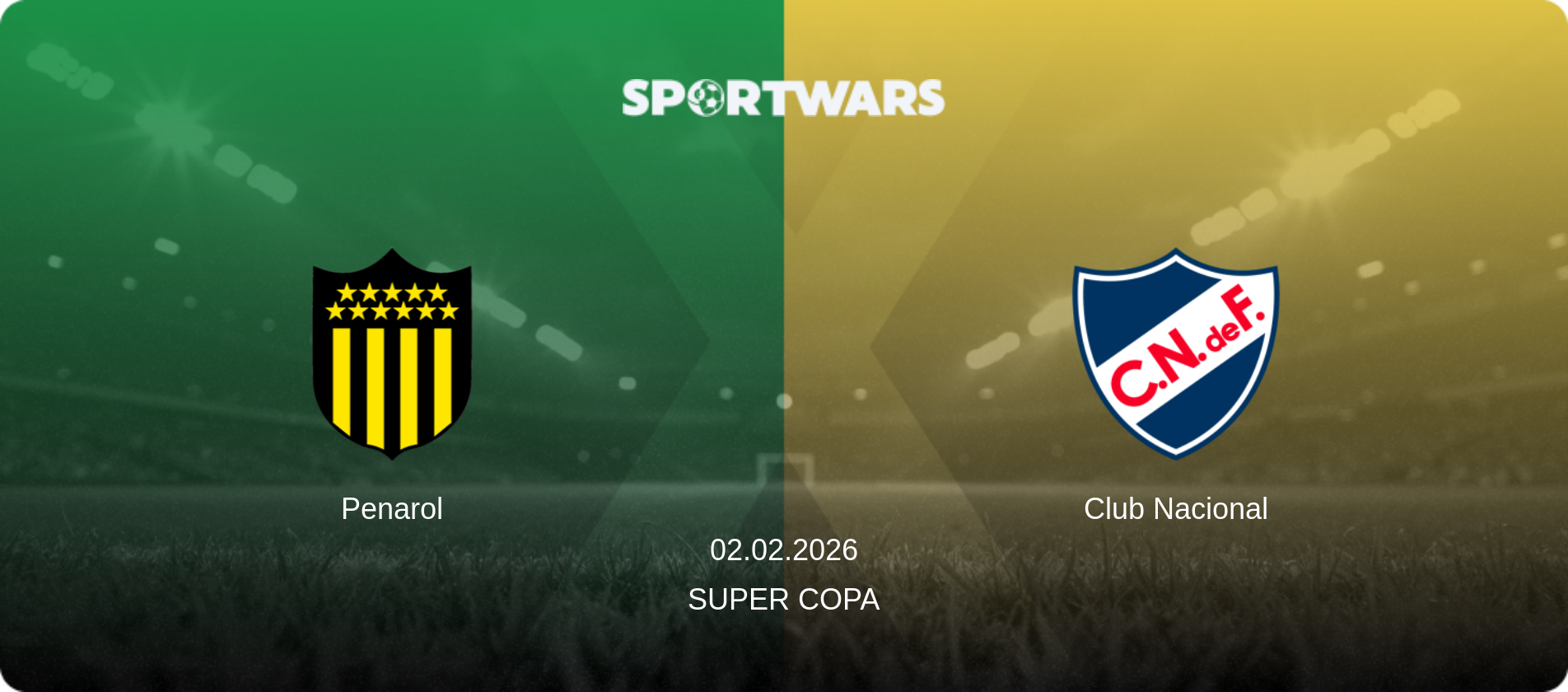 Penarol — Club Nacional, 02.02.2026 — Super Copa (match preview)