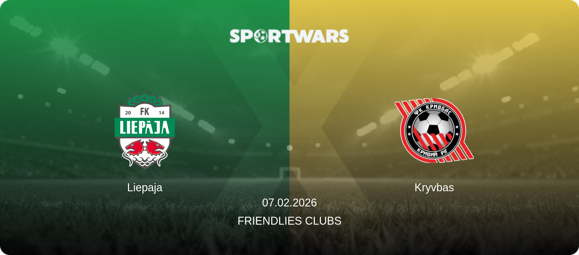 Liepaja — Kryvbas, 07.02.2026 — Friendlies Clubs (match preview)