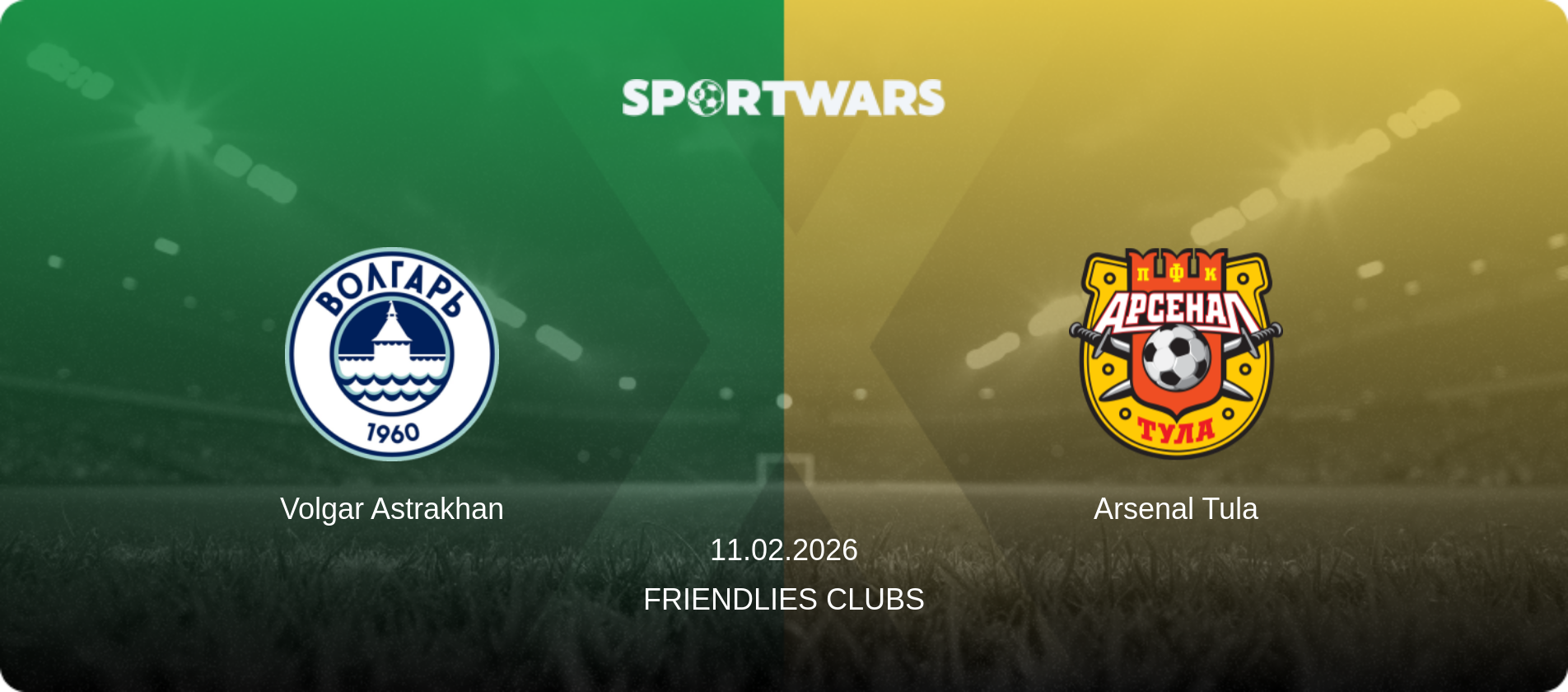 Volgar Astrakhan — Arsenal Tula, 11.02.2026 — Friendlies Clubs (match preview)