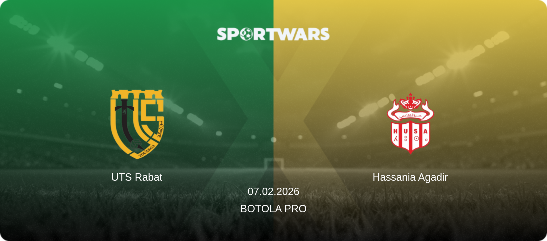 UTS Rabat — Hassania Agadir, 07.02.2026 — Botola Pro (match preview)