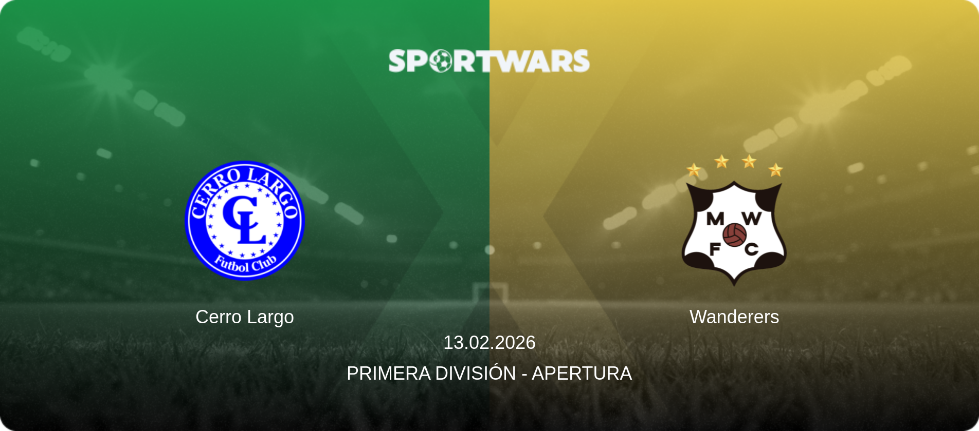 Cerro Largo — Wanderers, 13.02.2026 — Primera División - Apertura (match preview)
