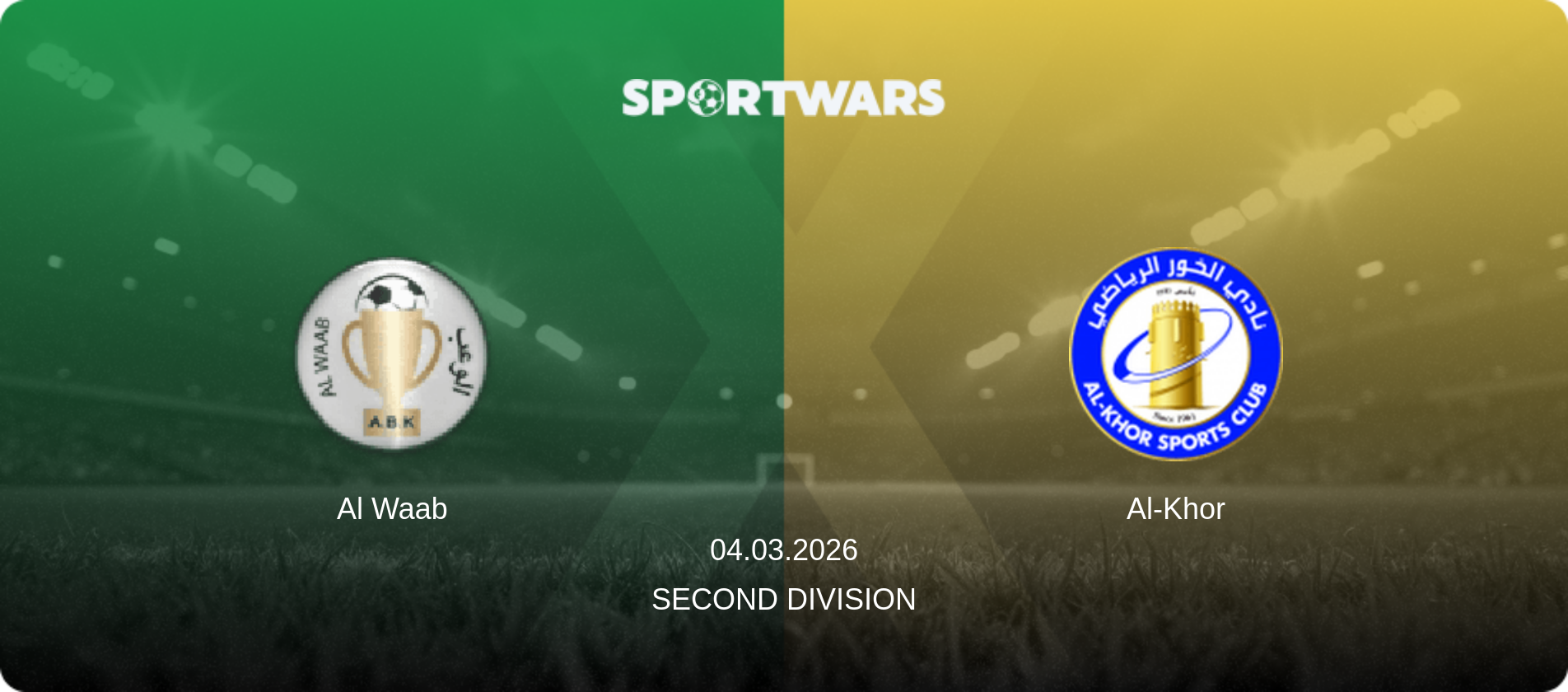 Al Waab — Al-Khor, 04.03.2026 — Second Division (match preview)