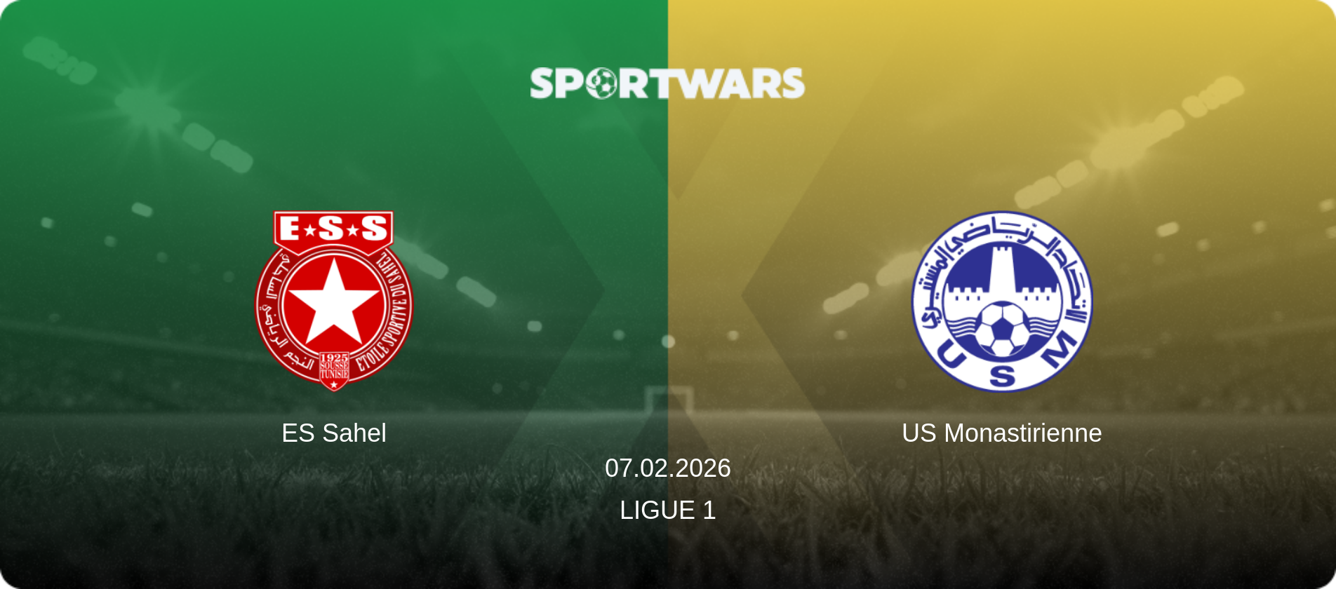 ES Sahel — US Monastirienne, 07.02.2026 — Ligue 1 (match preview)