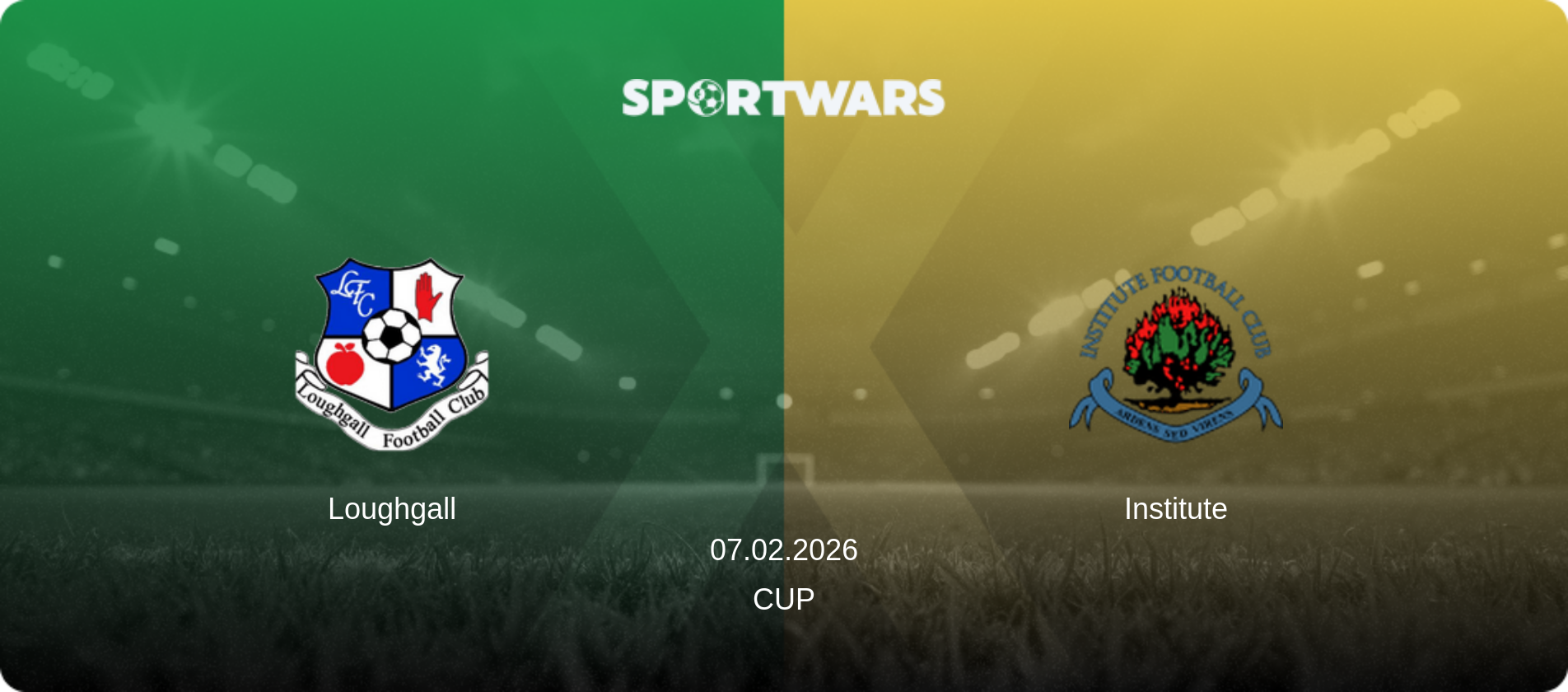 Loughgall — Institute, 07.02.2026 — Cup (match preview)