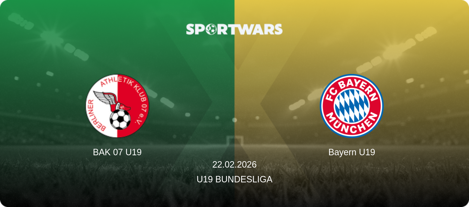 BAK 07 U19 — Bayern U19, 22.02.2026 — U19 Bundesliga (match preview)