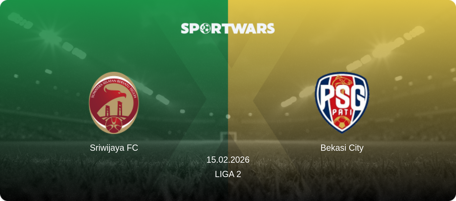Sriwijaya FC — Bekasi City, 15.02.2026 — Liga 2 (match preview)