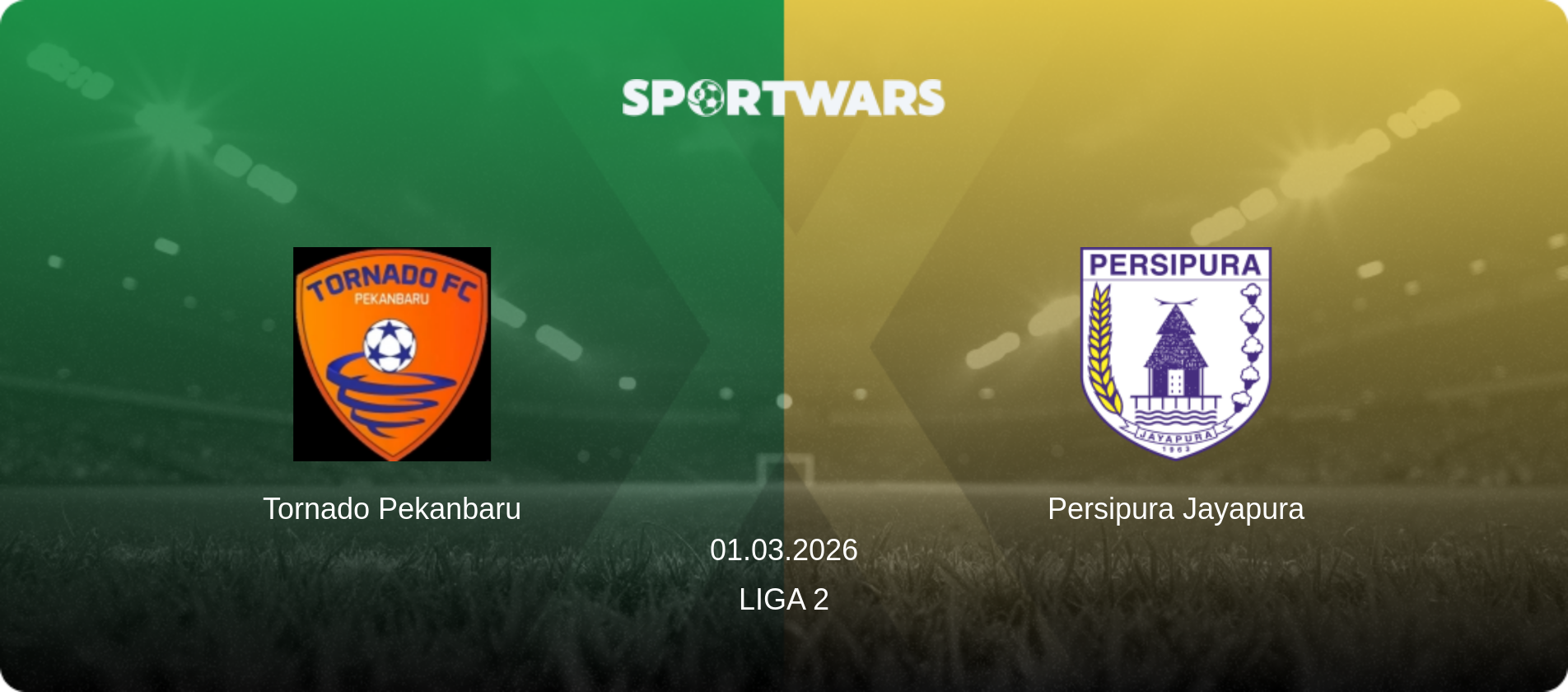 Tornado Pekanbaru — Persipura Jayapura, 01.03.2026 — Liga 2 (match preview)