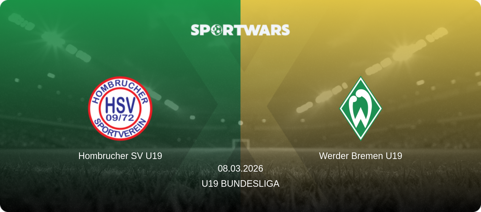 Hombrucher SV U19 — Werder Bremen U19, 08.03.2026 — U19 Bundesliga (match preview)