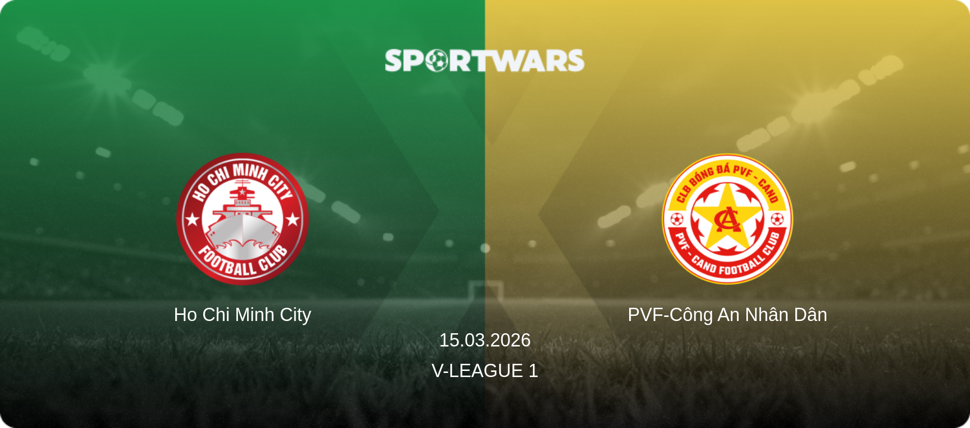 Ho Chi Minh City — PVF-Công An Nhân Dân, 15.03.2026 — V-League 1 (match preview)