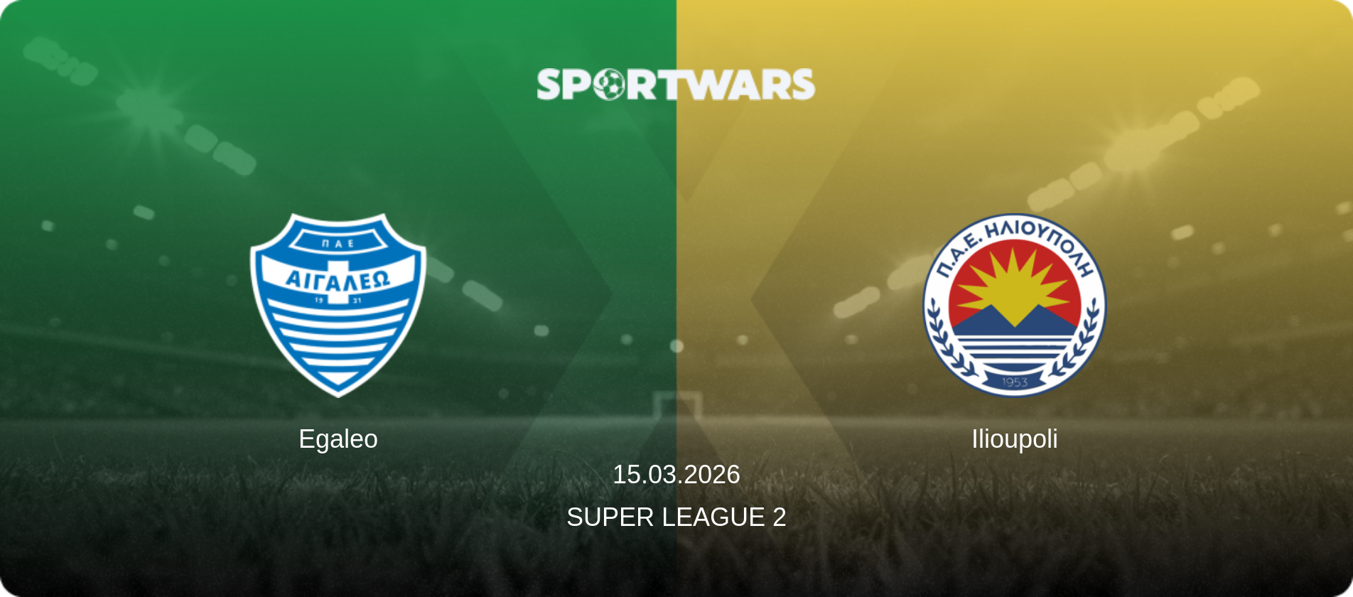 Egaleo — Ilioupoli, 15.03.2026 — Super League 2 (match preview)