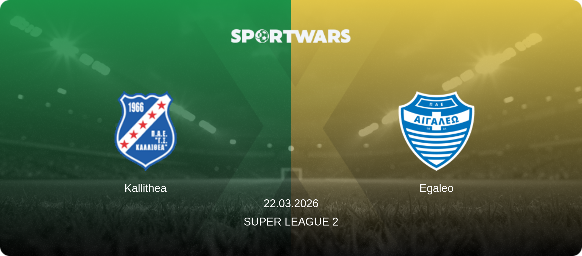 Kallithea — Egaleo, 22.03.2026 — Super League 2 (match preview)