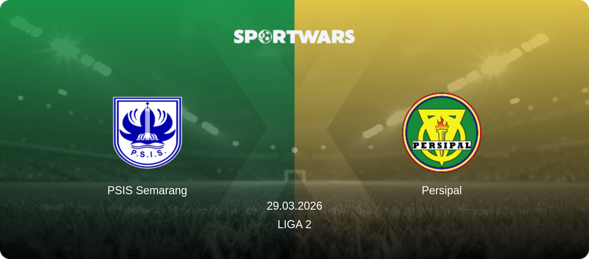 PSIS Semarang — Persipal, 29.03.2026 — Liga 2 (match preview)