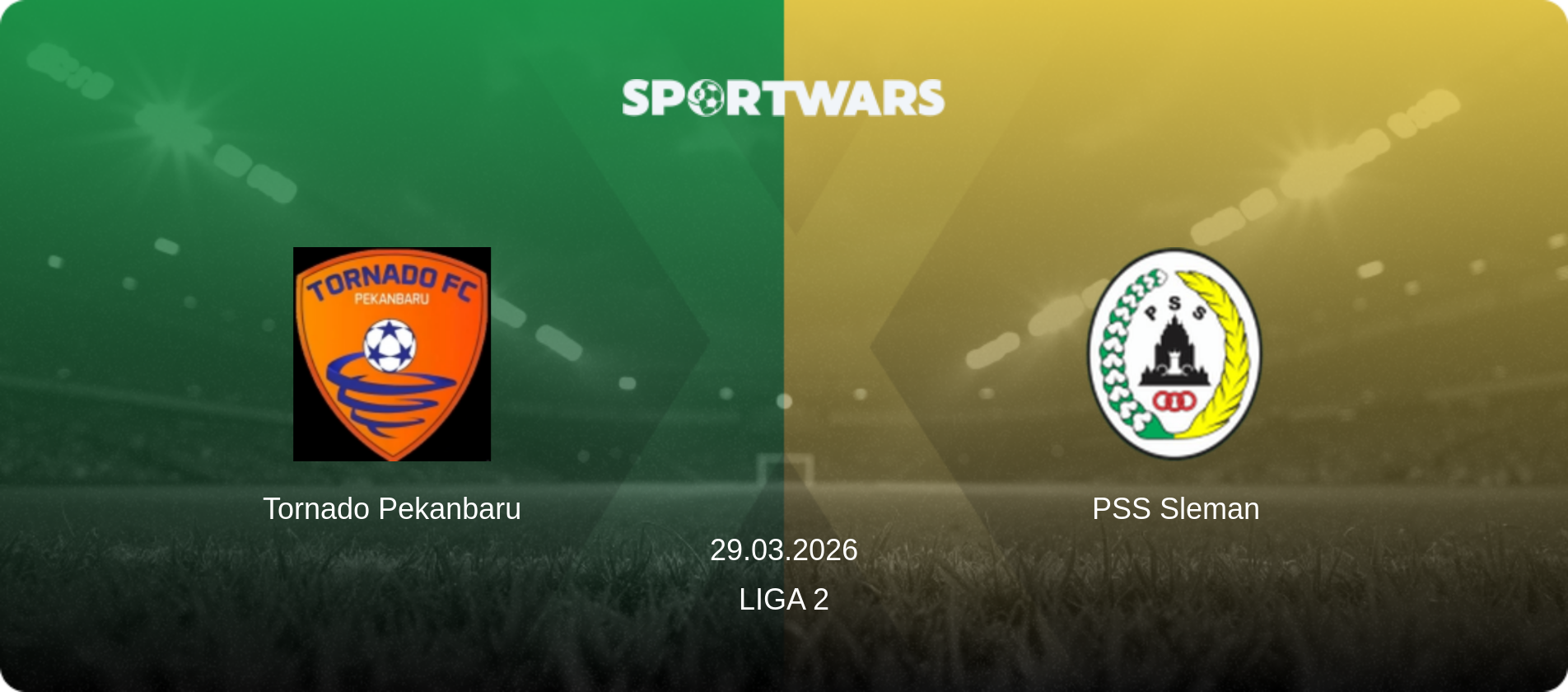 Tornado Pekanbaru — PSS Sleman, 29.03.2026 — Liga 2 (match preview)