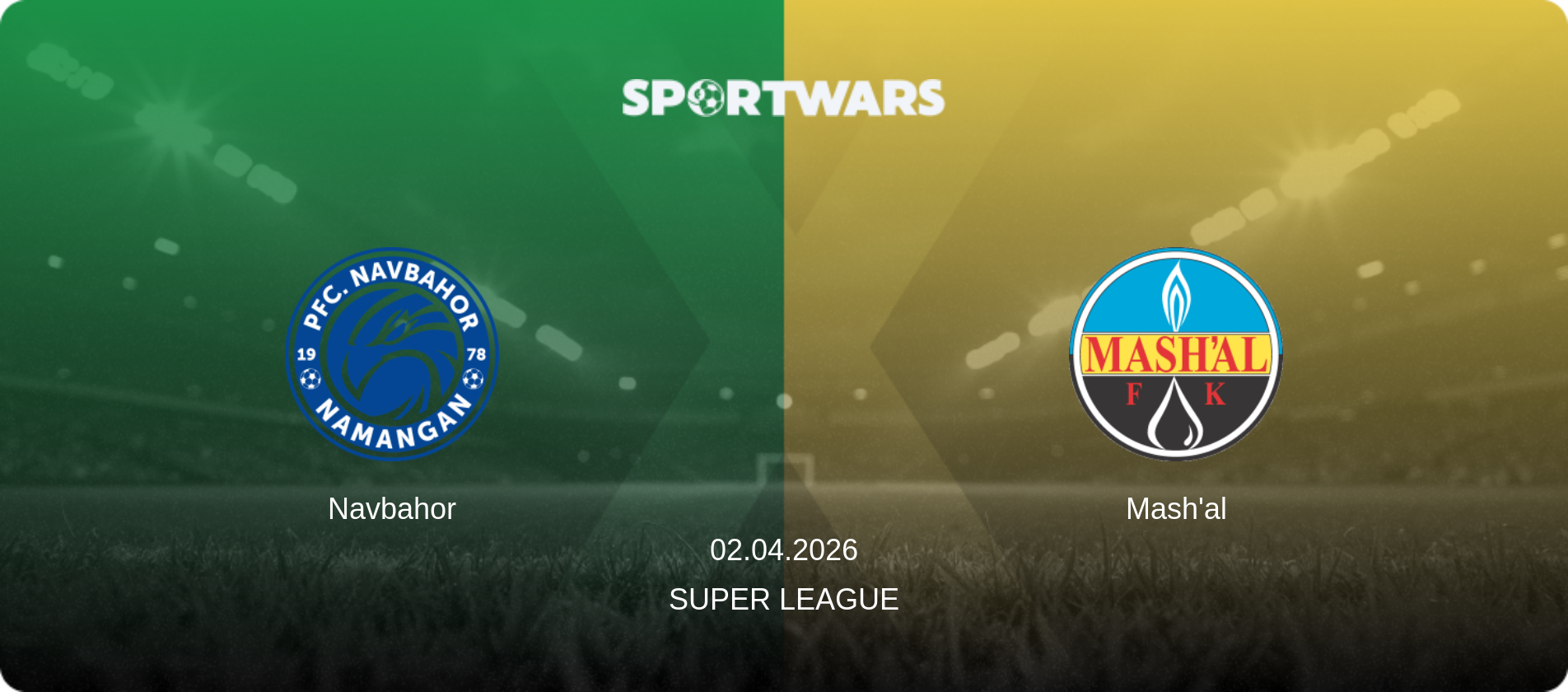 Navbahor — Mash'al, 02.04.2026 — Super League (match preview)