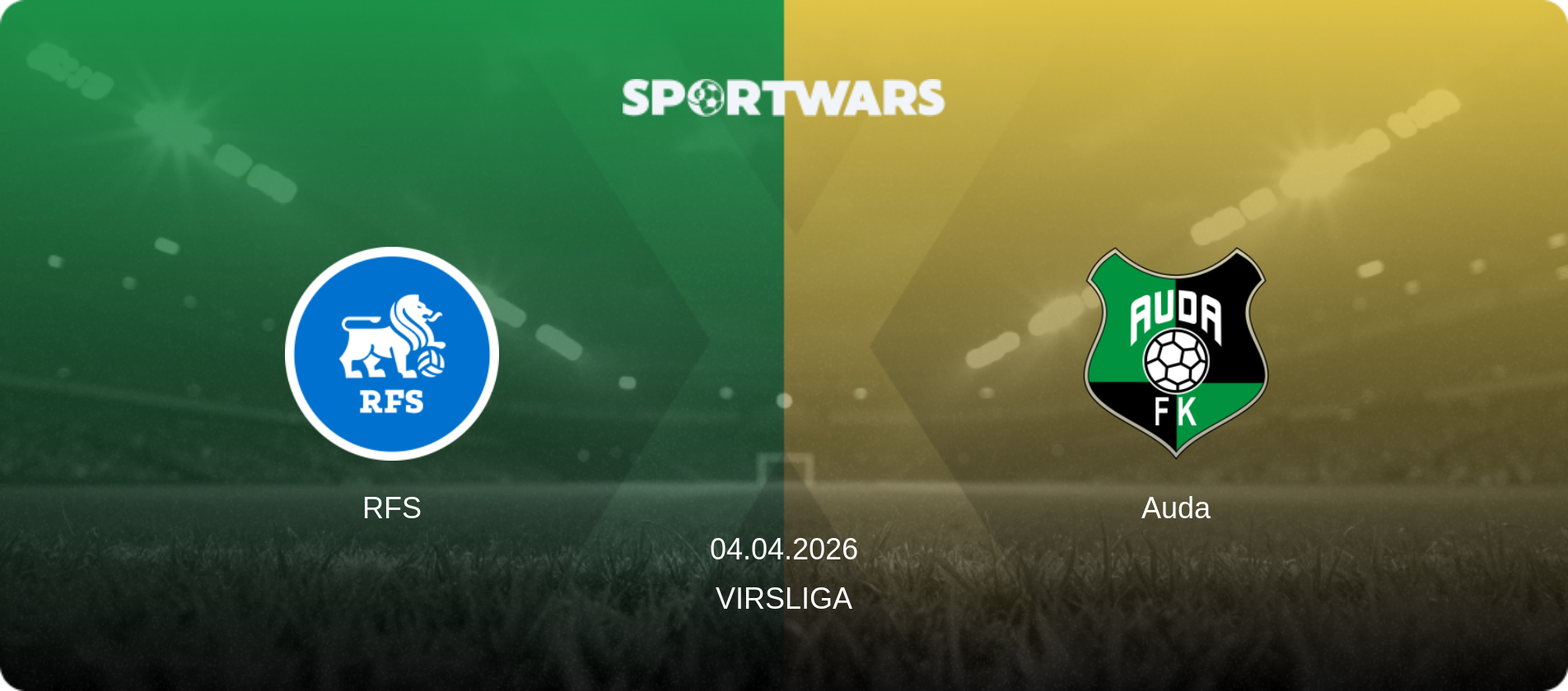 RFS — Auda, 04.04.2026 — Virsliga (match preview)