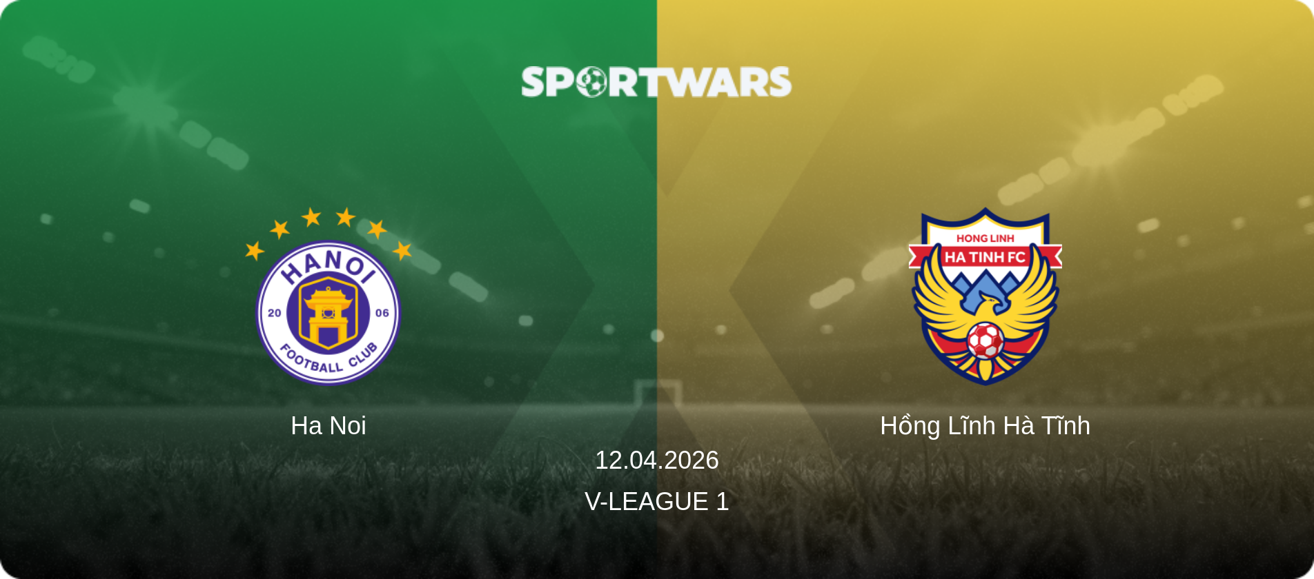 Ha Noi — Hồng Lĩnh Hà Tĩnh, 12.04.2026 — V-League 1 (match preview)