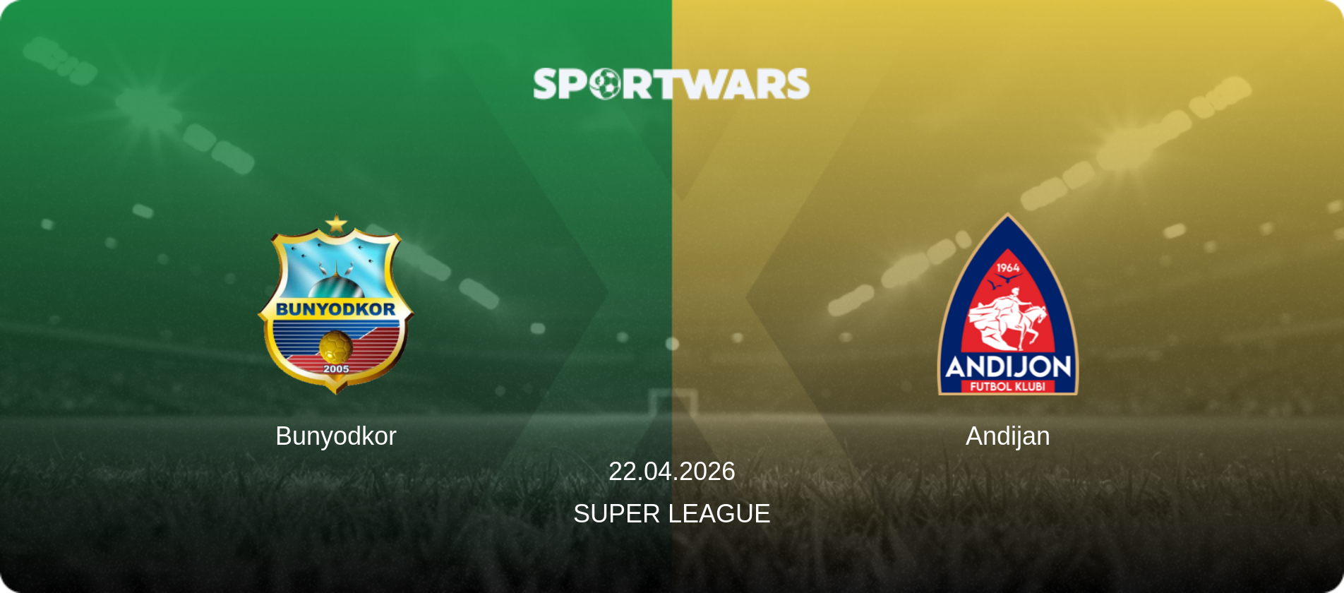 Bunyodkor — Andijan, 22.04.2026 — Super League (match preview)