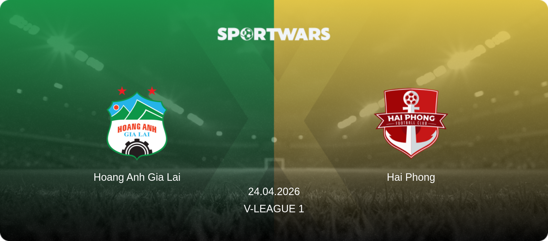 Hoang Anh Gia Lai — Hai Phong, 24.04.2026 — V-League 1 (match preview)