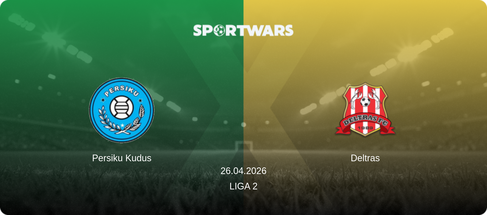 Persiku Kudus — Deltras, 26.04.2026 — Liga 2 (match preview)