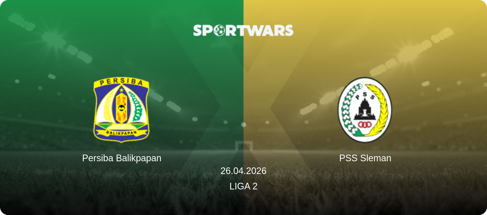 Persiba Balikpapan — PSS Sleman, 26.04.2026 — Liga 2 (match preview)