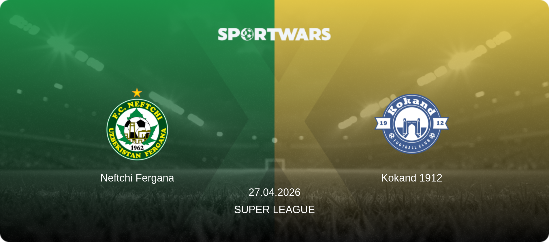 Neftchi Fergana — Kokand 1912, 27.04.2026 — Super League (match preview)