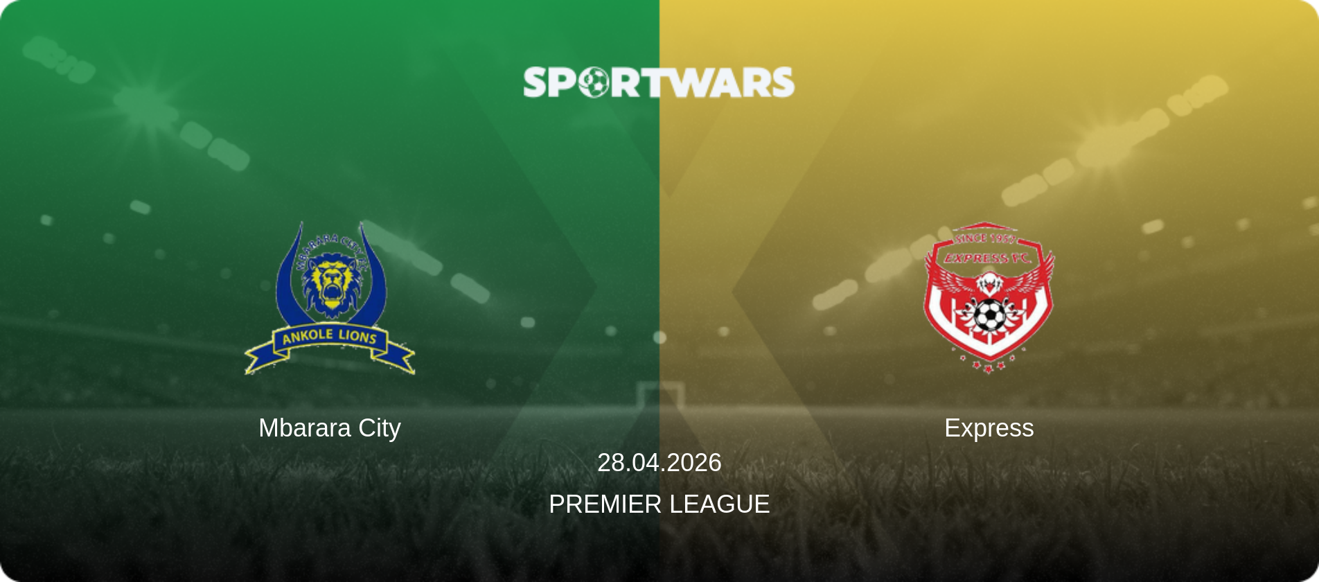 Mbarara City — Express, 28.04.2026 — Premier League (match preview)