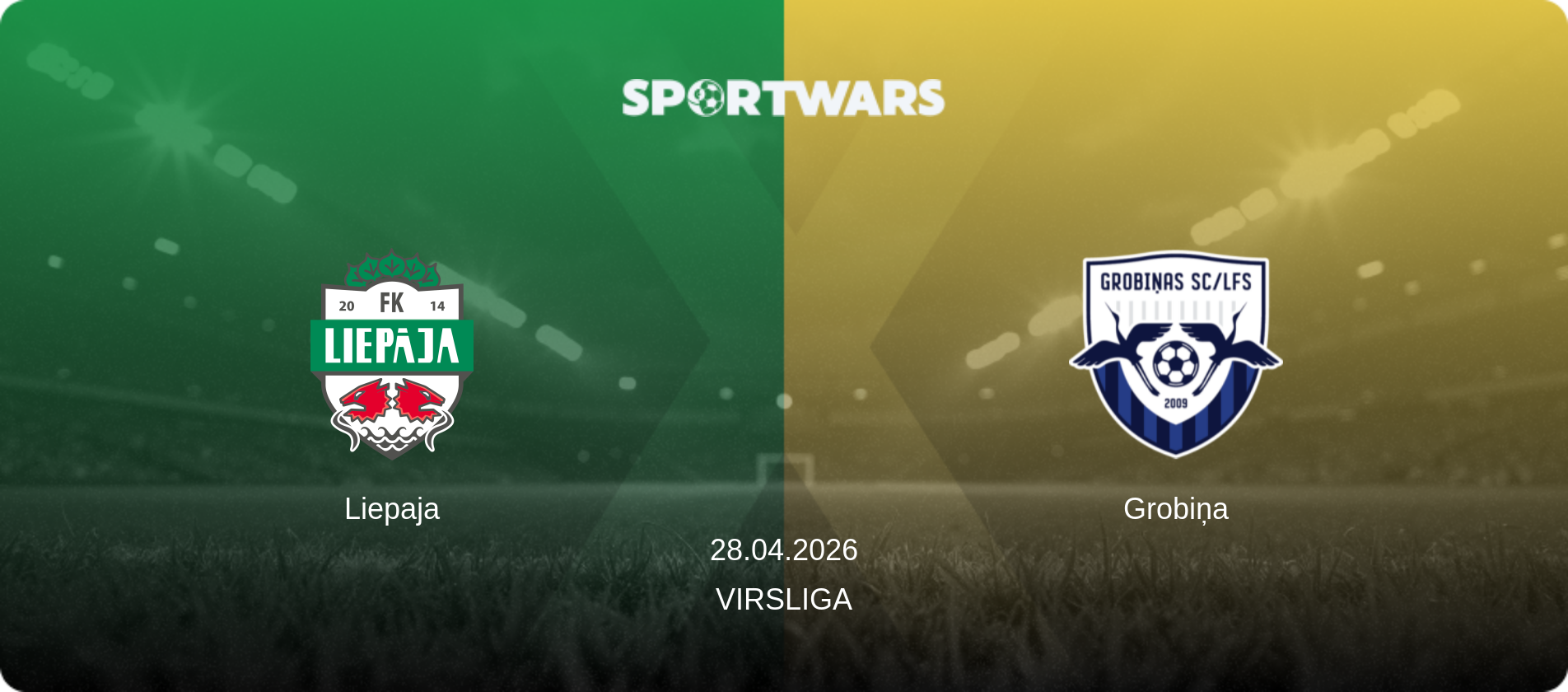 Liepaja — Grobiņa, 28.04.2026 — Virsliga (match preview)
